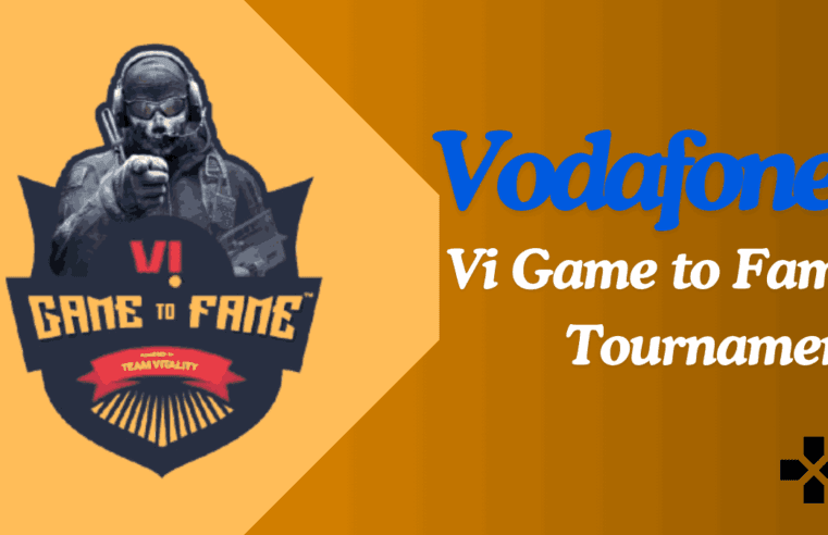 Vi Game to Fame Tournament, Check All Details